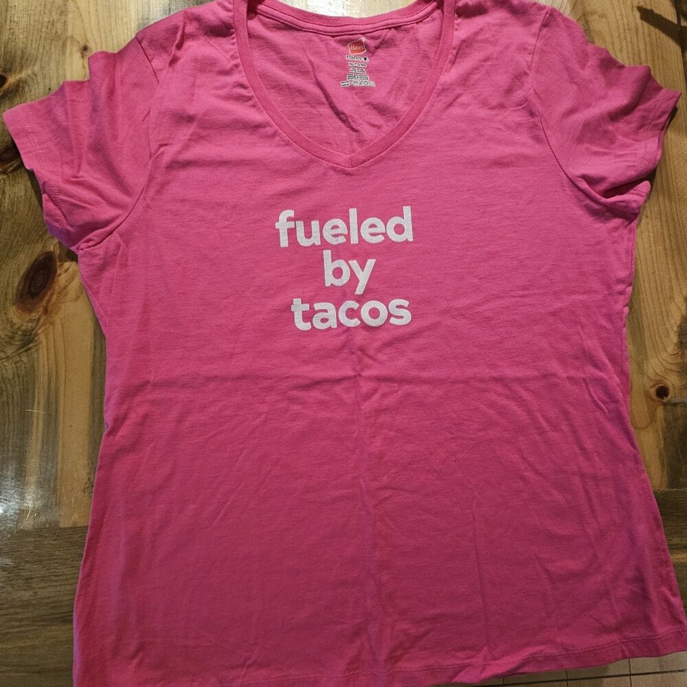 Fueled by Tacos Tee - Hot Pink, Hot Attitude, One Left.